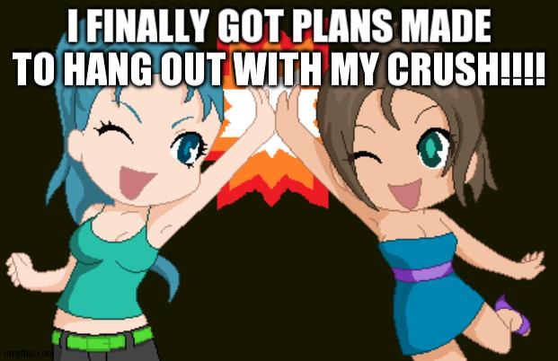 *Gay Happiness Intensifies* | I FINALLY GOT PLANS MADE TO HANG OUT WITH MY CRUSH!!!! | image tagged in anime high five | made w/ Imgflip meme maker