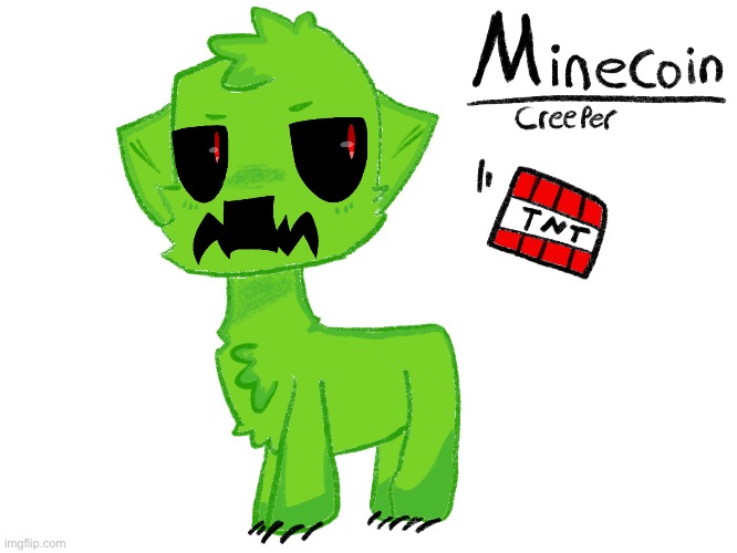 New Character! His name is Minecoin and he’s a Creeper ?? | image tagged in creeper,minecraft,ocs | made w/ Imgflip meme maker