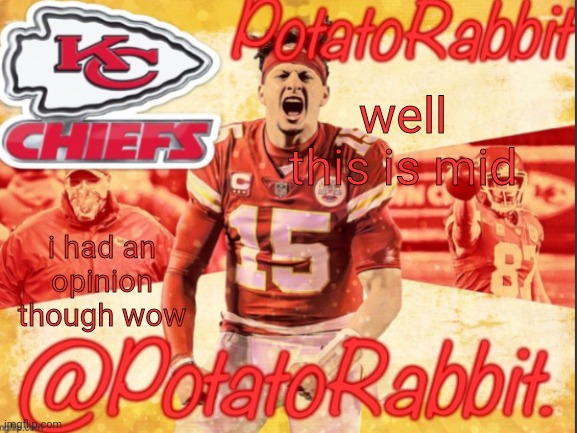 can't even see the damn text | well this is mid; i had an opinion though wow | made w/ Imgflip meme maker