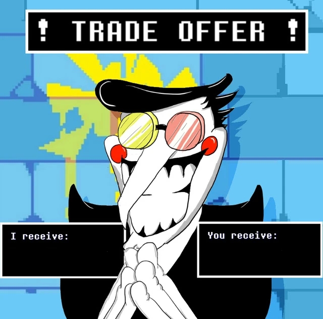 High Quality Deltarune Spamton Trade Offer Blank Meme Template