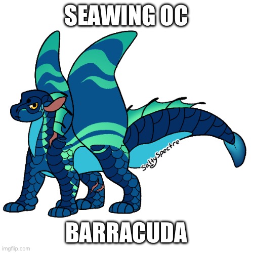 Barracuda is their name, they’re a villain | SEAWING OC; BARRACUDA | made w/ Imgflip meme maker