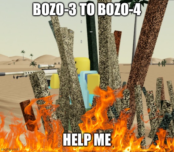 BOZO-3 TO BOZO-4 HELP ME | made w/ Imgflip meme maker