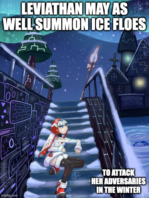 Christmas Leviathan | LEVIATHAN MAY AS WELL SUMMON ICE FLOES; TO ATTACK HER ADVERSARIES IN THE WINTER | image tagged in leviathan,megaman,megaman zero,memes | made w/ Imgflip meme maker