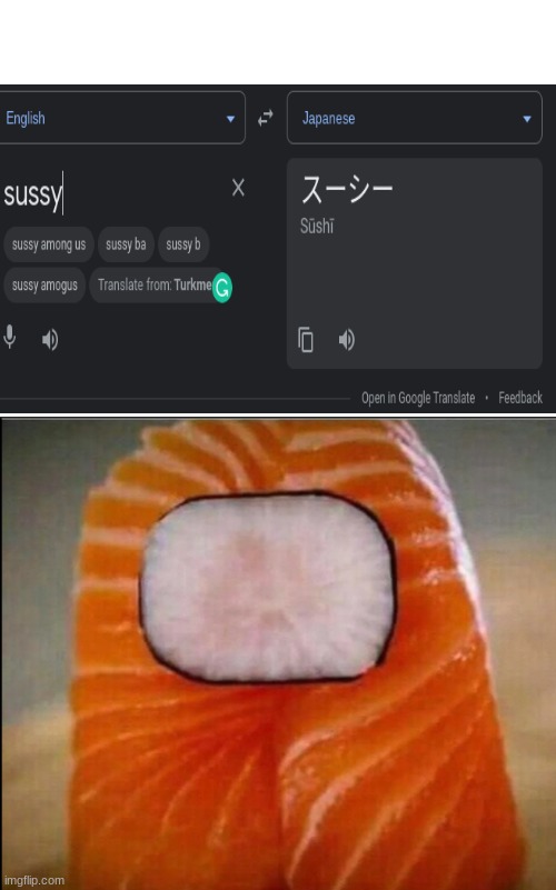 Wait... | image tagged in sushi | made w/ Imgflip meme maker