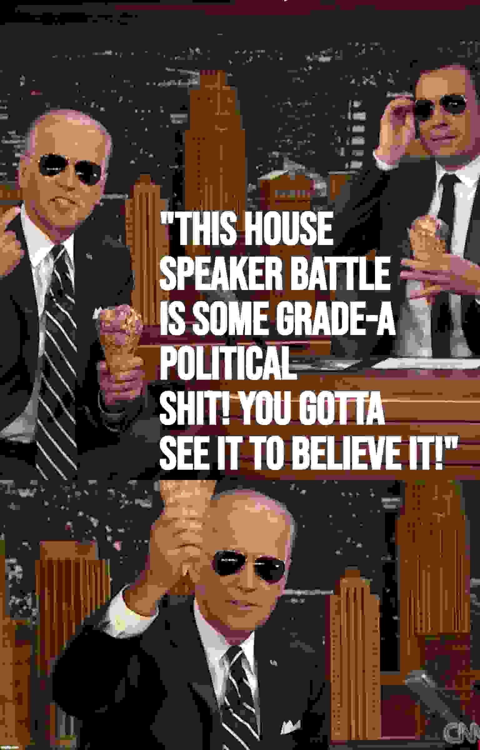 Democrats are taking shots, eating popcorn & ice cream, wearing aviators, and mocking this sacred democratic tradition :( | image tagged in joe biden jimmy fallon on house speaker election,speaker of the house,congress,republicans,gop,house speaker | made w/ Imgflip meme maker