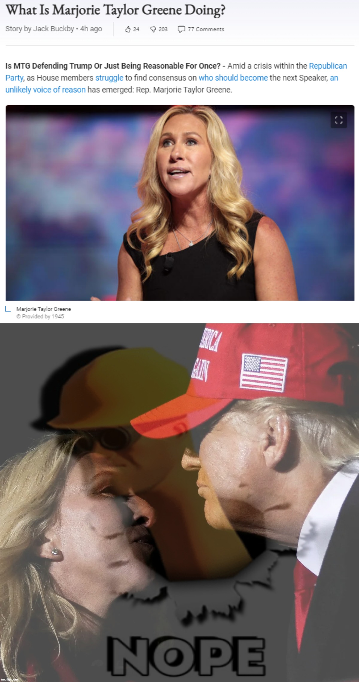 Cursed political take of the day: MTG as a "voice of reason" | image tagged in mtg voice of reason,marjorie taylor greene mtg trump near kiss ugh | made w/ Imgflip meme maker