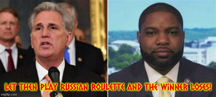 GOP Winner! | Let then play Russian roulette and the winner loses! | image tagged in losers,gop,house speaker elect,russian roulette,republicans | made w/ Imgflip meme maker