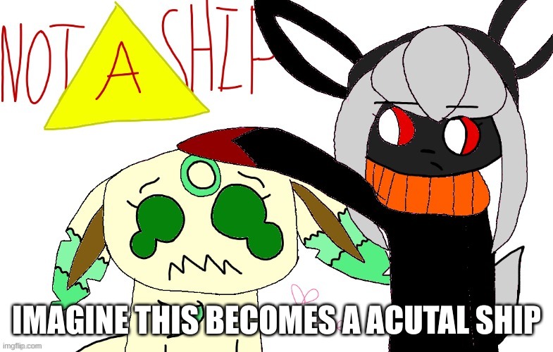 e | IMAGINE THIS BECOMES A ACUTAL SHIP | image tagged in redceon and leafe by unicorn_eevee | made w/ Imgflip meme maker