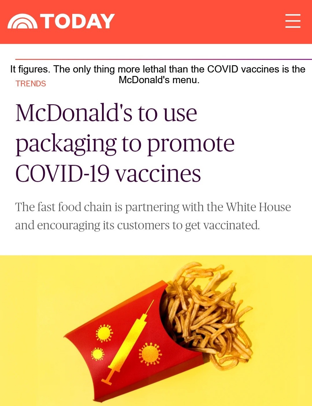 The only thing more lethal than the COVID vaccines is the McDonald's menu. | It figures. The only thing more lethal than the COVID vaccines is the 
McDonald's menu. | image tagged in fat kid walks into mcdonalds,standard american diet,sad,salty,clot shot,grease | made w/ Imgflip meme maker