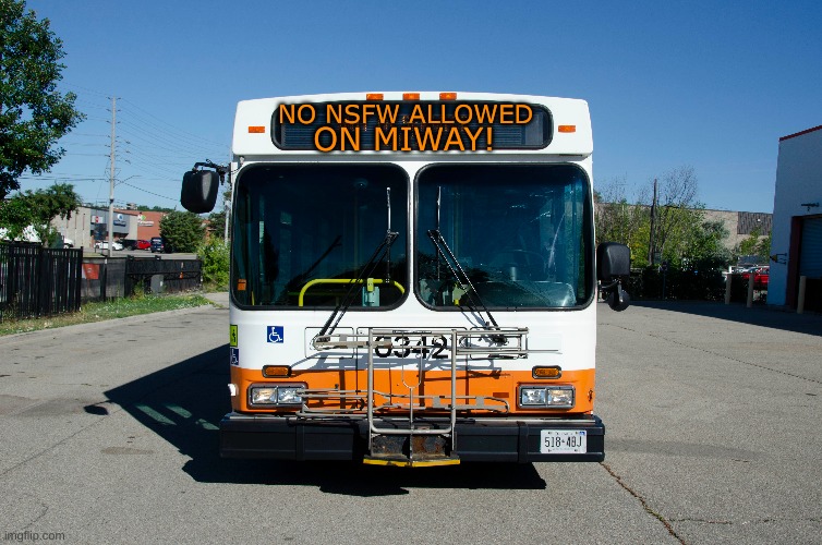 Mississauga Transit 0342's Opinion. | NO NSFW ALLOWED; ON MIWAY! | image tagged in miway,0342,2003,new flyer,d40lf,no nsfw | made w/ Imgflip meme maker