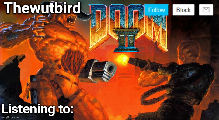 Thewutbird Doom 2 announcement Blank Meme Template