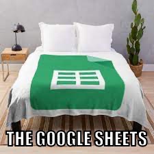 THE GOOGLE SHEETS | made w/ Imgflip meme maker