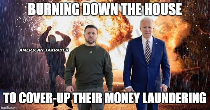 Burning Down The House | BURNING DOWN THE HOUSE; TO COVER-UP THEIR MONEY LAUNDERING | image tagged in burning down the house | made w/ Imgflip meme maker