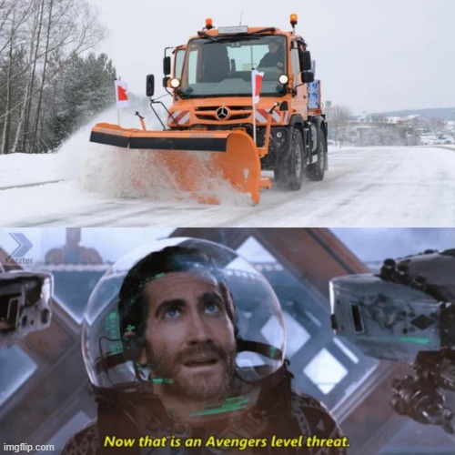 Only Thing that Could Take Out Hawkeye | image tagged in snow plow | made w/ Imgflip meme maker