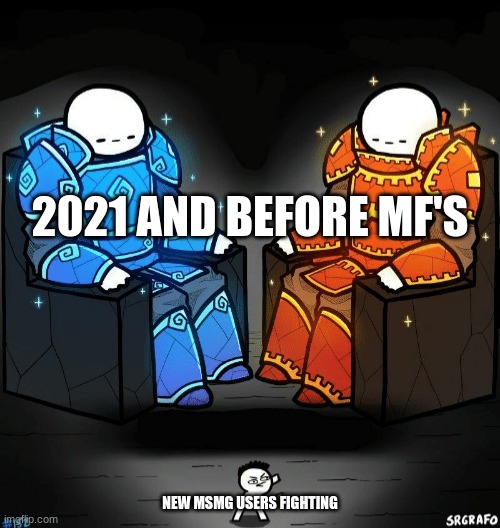 Two giants looking at a small guy | 2021 AND BEFORE MF'S; NEW MSMG USERS FIGHTING | image tagged in two giants looking at a small guy | made w/ Imgflip meme maker