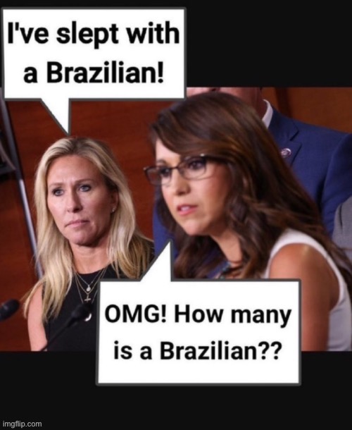 Brazil | image tagged in idiots | made w/ Imgflip meme maker