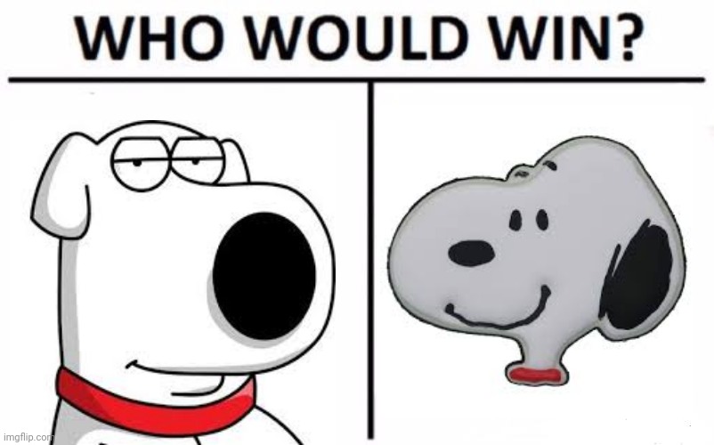brian vs snoopy | image tagged in memes,who would win,brian griffin,versus,snoopy,vs | made w/ Imgflip meme maker