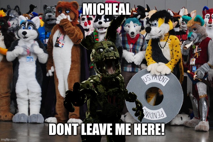 Help ME MICHEAL | MICHEAL; DONT LEAVE ME HERE! | made w/ Imgflip meme maker
