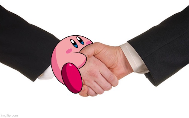 Does this count as Kirby fitting on this image or no | image tagged in business handshake | made w/ Imgflip meme maker