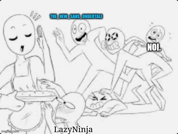 LazyNinja | made w/ Imgflip meme maker