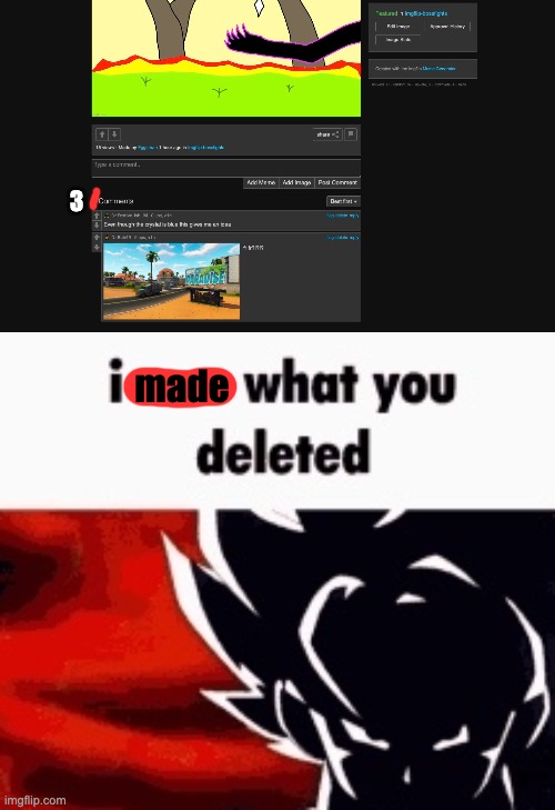 shitpost complaining about my comment being deleted lmao | 3; made | image tagged in i saw what you deleted | made w/ Imgflip meme maker