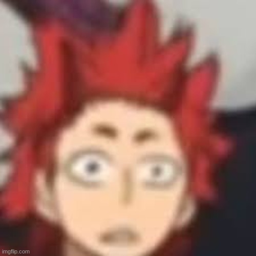 Shocked Kirishima | image tagged in shocked kirishima | made w/ Imgflip meme maker