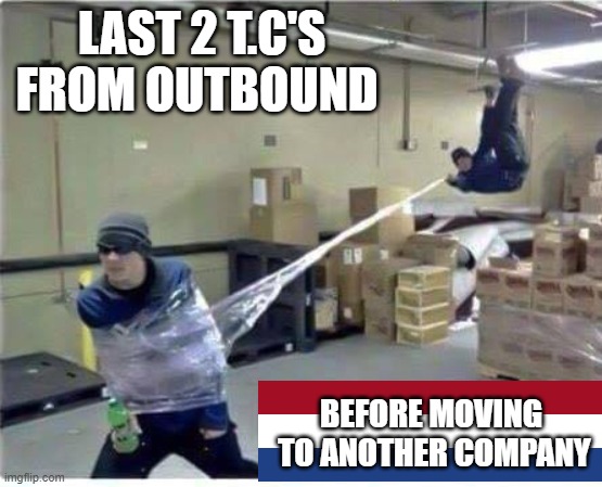 Spiderman at work | LAST 2 T.C'S FROM OUTBOUND; BEFORE MOVING  TO ANOTHER COMPANY | image tagged in spiderman,work,outbound,logistics,playing at work,company | made w/ Imgflip meme maker