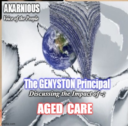 AGED  CARE | made w/ Imgflip meme maker