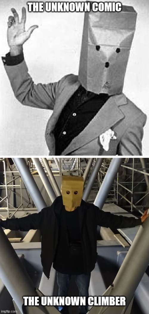 Brothers | THE UNKNOWN COMIC; THE UNKNOWN CLIMBER | image tagged in brothers | made w/ Imgflip meme maker