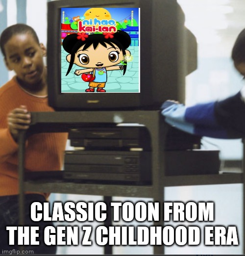 Classic Gen z nostalgia | CLASSIC TOON FROM THE GEN Z CHILDHOOD ERA | image tagged in box tv aka crt's,nostalgia | made w/ Imgflip meme maker
