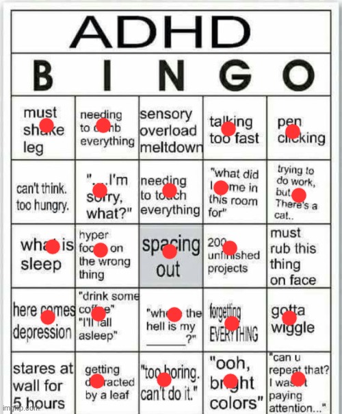 Ha...Ha... ADHD | image tagged in adhd bingo | made w/ Imgflip meme maker