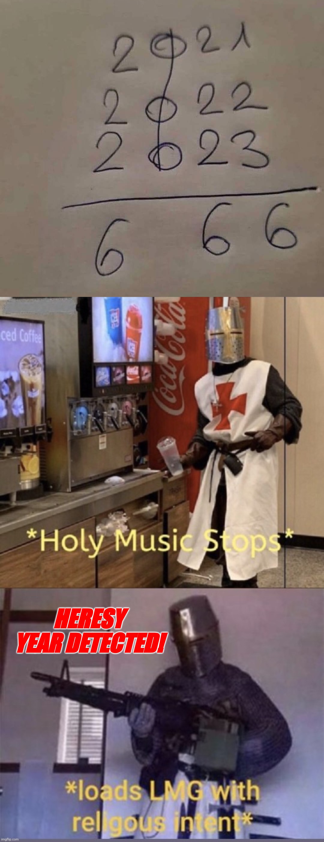 Holy Jesus...  the year of heresy... | HERESY YEAR DETECTED! | image tagged in holy music stops loads lmg with religious intent,heresy | made w/ Imgflip meme maker