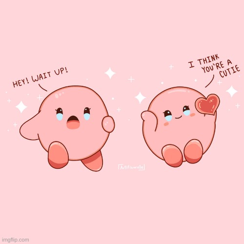 Kirby thinks your cute | image tagged in kirby,love,cute,wholesome | made w/ Imgflip meme maker