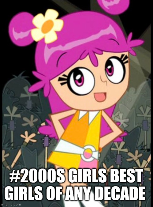 And don't y'all forget it | #2000S GIRLS BEST GIRLS OF ANY DECADE | image tagged in ami onuki,funny memes | made w/ Imgflip meme maker