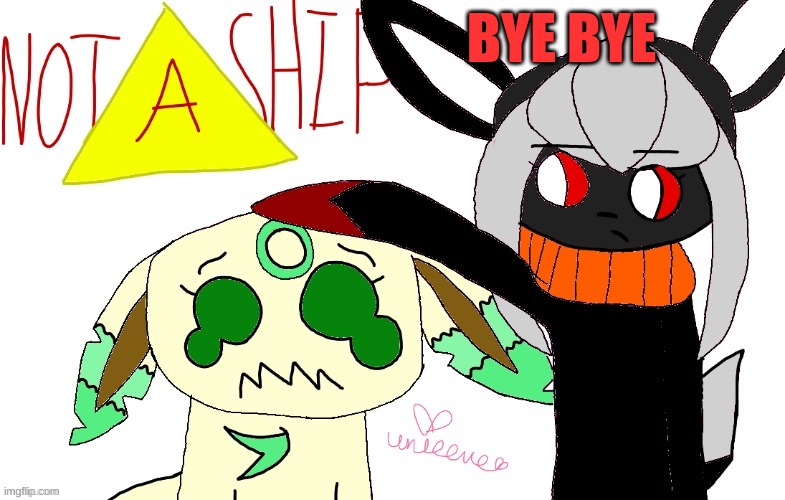 See yall on monday! <3 | BYE BYE | image tagged in redceon and leafe by unicorn_eevee | made w/ Imgflip meme maker