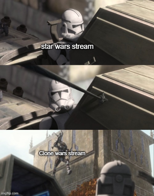 Clone looks at Bad Batch | star wars stream; Clone wars stream | image tagged in clone looks at bad batch,new stream,nobody is born cool,except you you stay | made w/ Imgflip meme maker