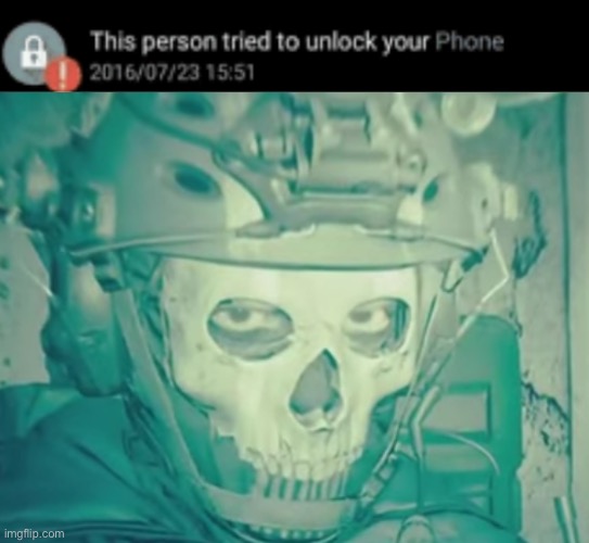 “Soap, what have you been doing on your phone?” | image tagged in this person tried to unlock your phone insert image below,ghost death stare | made w/ Imgflip meme maker
