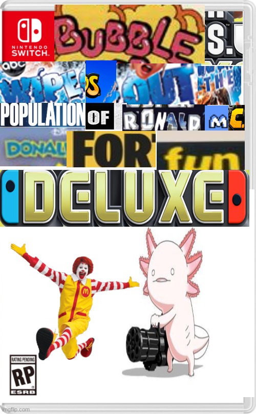 BUBBLES WIPES OUT THE POPULATION OF RONALD MCDONALD FOR FUN DELUX | image tagged in what,games,do,you,see | made w/ Imgflip meme maker