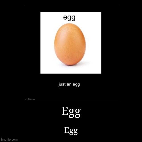 Repost this egg as demotivational | image tagged in funny,demotivationals | made w/ Imgflip demotivational maker