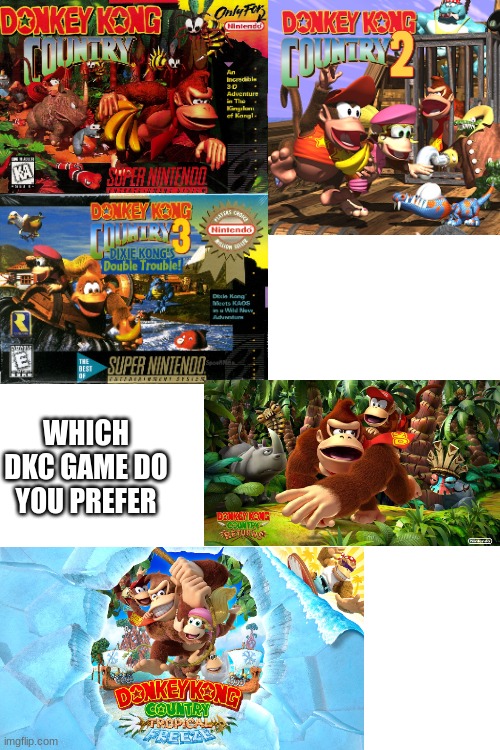 WHICH DKC GAME DO YOU PREFER | made w/ Imgflip meme maker