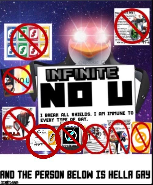 Infinite no u but more powerful | image tagged in infinite no u | made w/ Imgflip meme maker