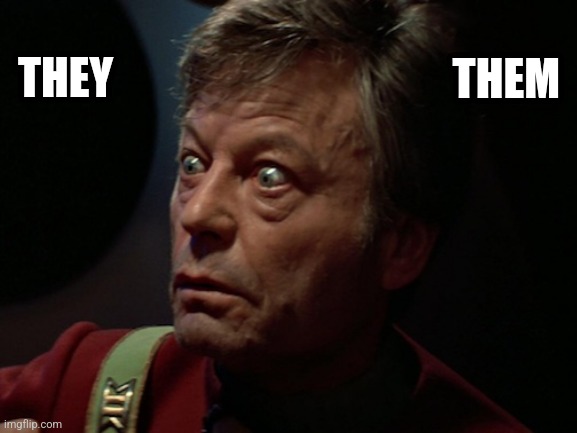Doctor Mccoy/ Spock | THEY; THEM | image tagged in doctor,dr mccoy,star trek | made w/ Imgflip meme maker