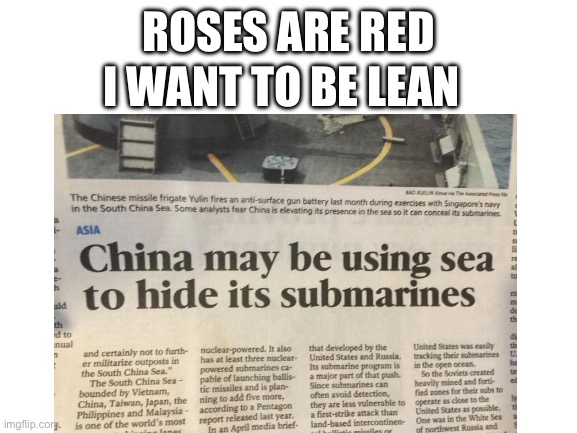 I WANT TO BE LEAN; ROSES ARE RED | image tagged in i guess | made w/ Imgflip meme maker