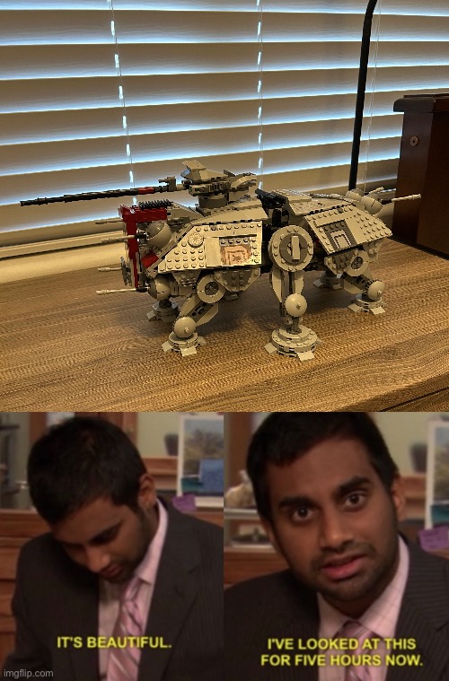 My Lego AT-TE :) | image tagged in i've looked at this for 5 hours now | made w/ Imgflip meme maker