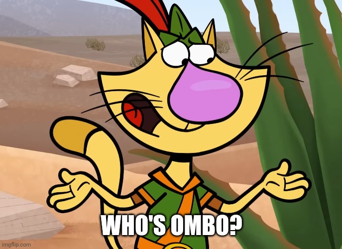 WHO'S OMBO? | made w/ Imgflip meme maker