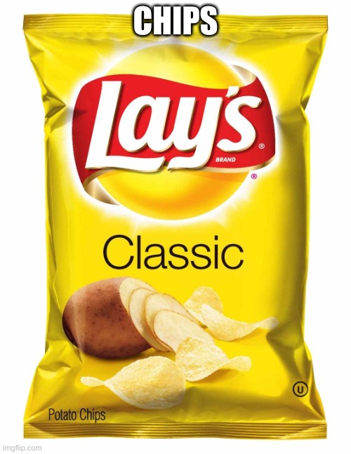 Lays chips  | CHIPS | image tagged in lays chips | made w/ Imgflip meme maker