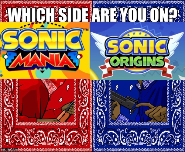 2D Modern Sonic Games | image tagged in which side are you on | made w/ Imgflip meme maker