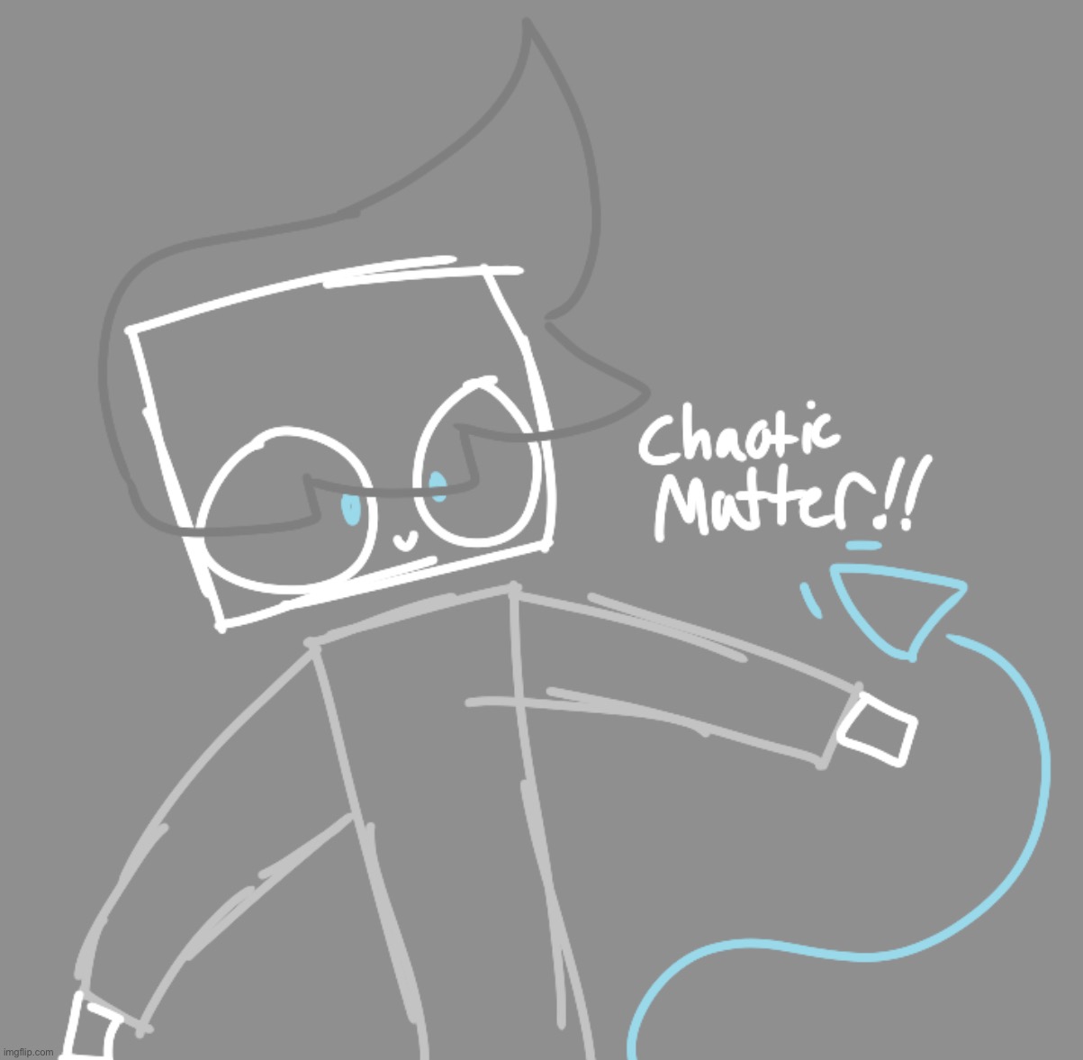 chaotic matter!!!! | made w/ Imgflip meme maker