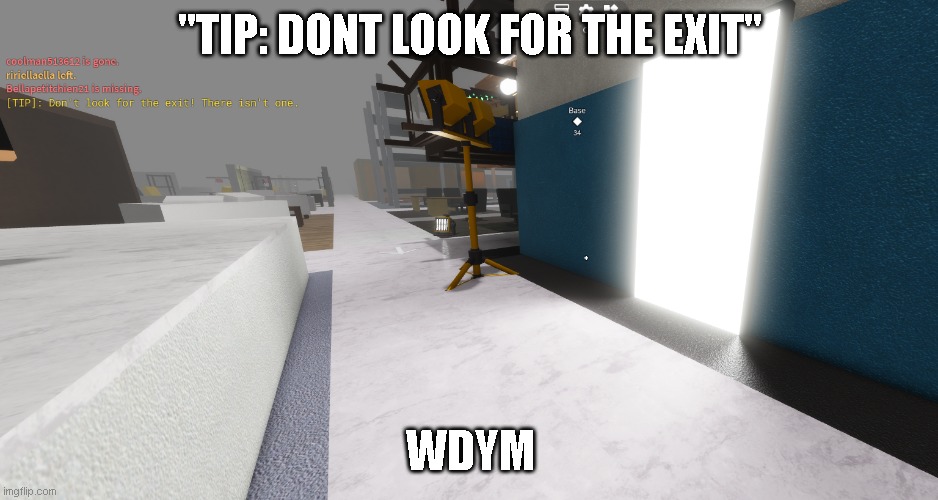 3008 tip = stupid | "TIP: DONT LOOK FOR THE EXIT"; WDYM | image tagged in scp 3008 | made w/ Imgflip meme maker