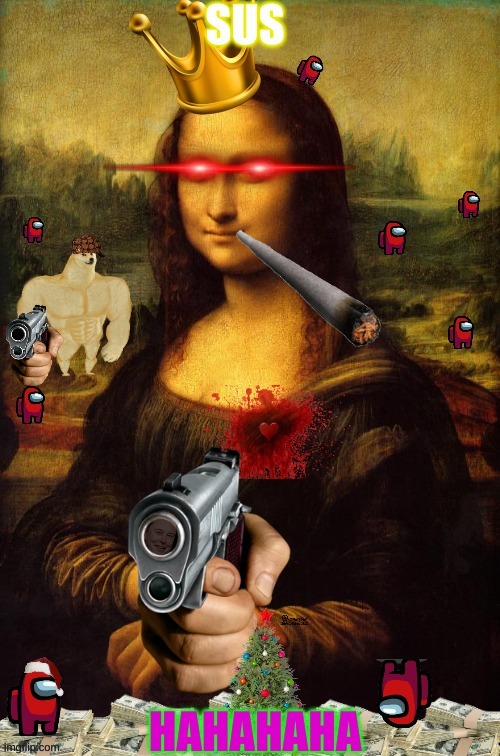 SUS | image tagged in mona lisa | made w/ Imgflip meme maker